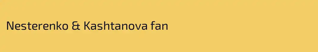 Nesterenko & Kashtanova fan